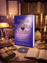 Glynis Has Your Number: Discover What Life Has in Store for You Through the Power of Numerology! — photo 1