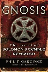 Gnosis: The Secrets of Solomon's Temple Revealed — photo 2