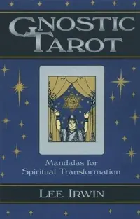 Gnostic Tarot: Mandalas for Spiritual Transformation — photo 2