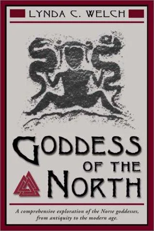 Goddess of the North: A Comprehensive Exploration of the Norse Godesses, from Antiquity to the Modern Age — photo 3