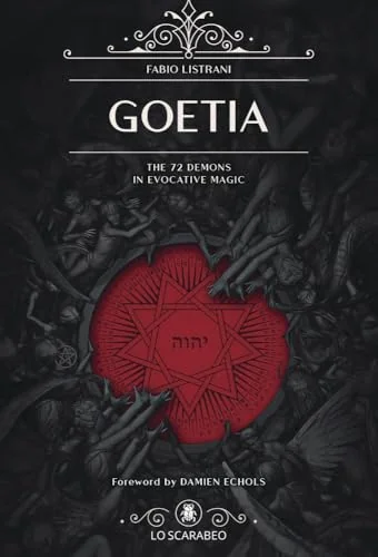 Goetia: The 72 Demons in Evocative Magic Listrani, Fabio