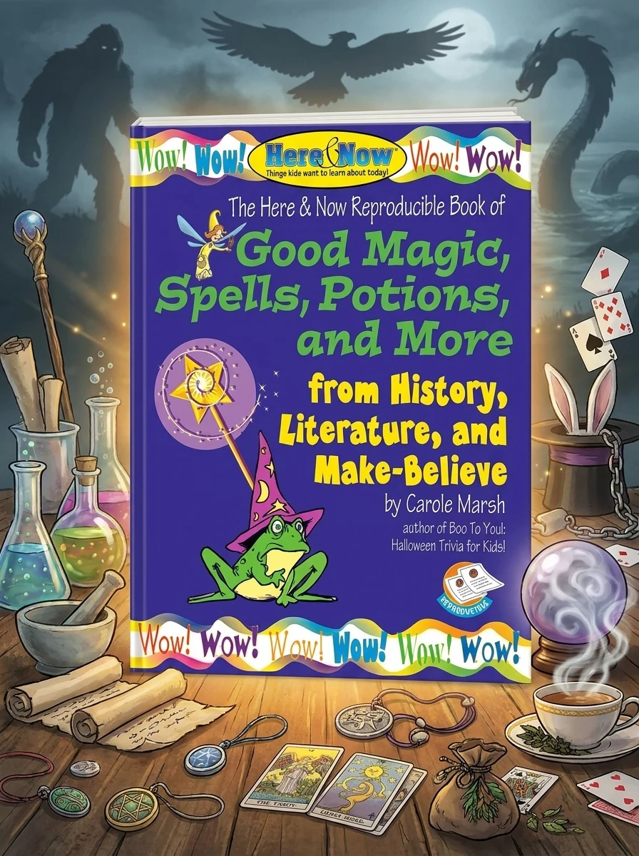Good Magic, Spells, Potions and More from History, Literature & Make-Believe Marsh, Carole