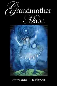 Grandmother Moon (Revised) — photo 2