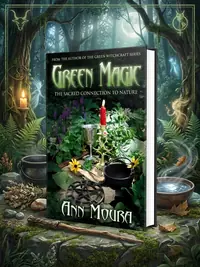 Green Magic: The Sacred Connection to Nature Moura, Ann — photo 1
