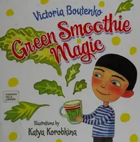 Green Smoothie Magic — photo 2