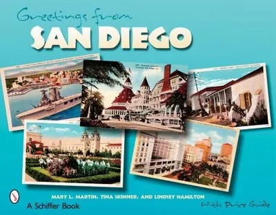 Greetings from San Diego — dewey-pub:Schiffer