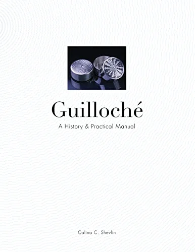 Guilloché: A History & Practical Manual — photo 3