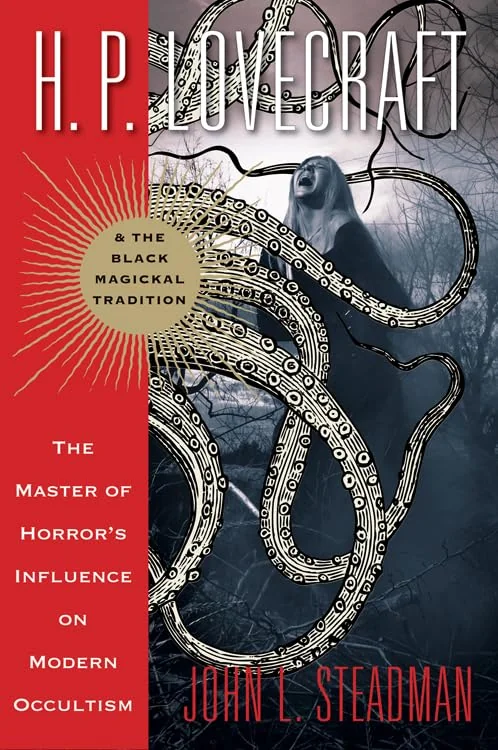H. P. Lovecraft and the Black Magickal Tradition: The Master of Horror's Influence on Modern Occultism — photo 3