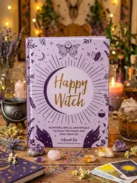 Happy Witch: Activities, Spells, and Rituals to Calm the Chaos and Find Your Joy — photo 1