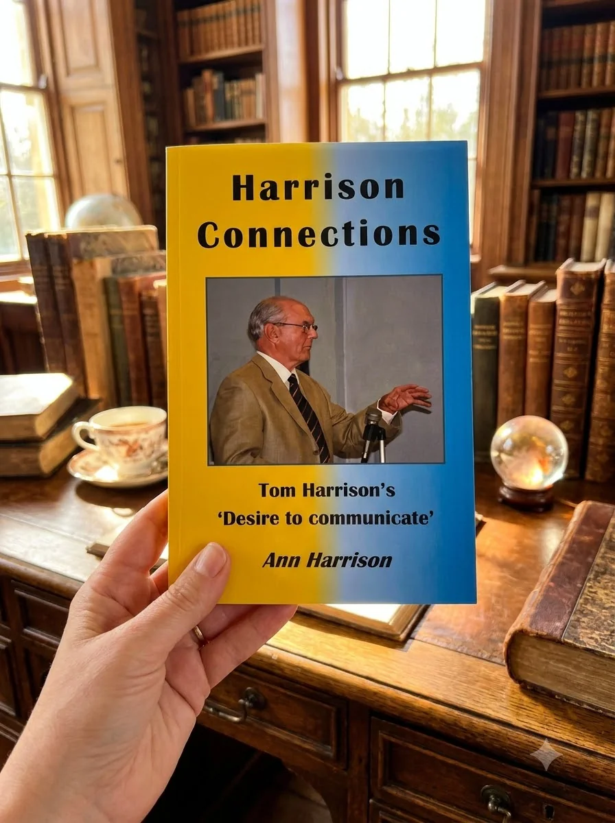 Harrison Connections: Tom Harrison's 'Desire to communicate' — photo 2