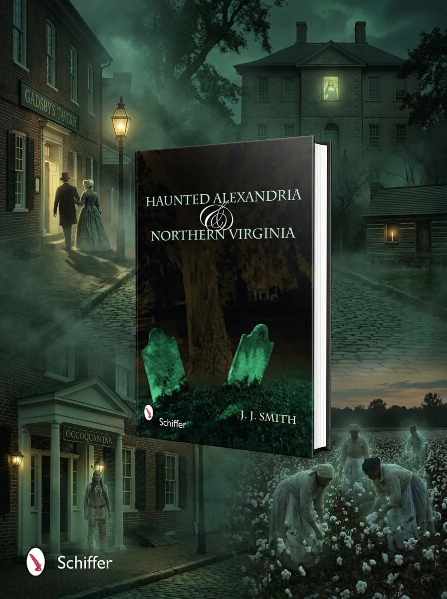 Haunted Alexandria & Northern Virginia