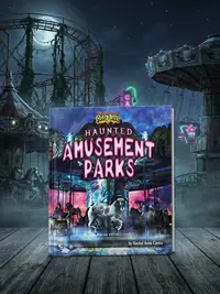Haunted Amusement Parks Cantor, Rachel Anne — photo 1