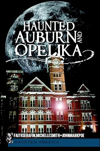 Haunted Auburn and Opelika — photo 3