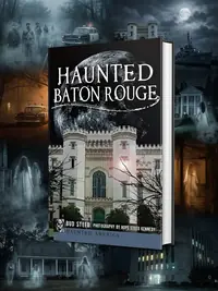 Haunted Baton Rouge — photo 1
