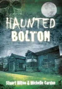 Haunted Bolton Hilton, Stuart — photo 2
