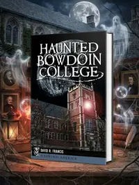 Haunted Bowdoin College — photo 1
