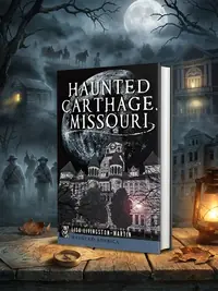 Haunted Carthage, Missouri — photo 1