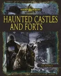 Haunted Castles and Forts — photo 2