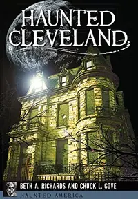 Haunted Cleveland Gove, Chuck L — photo 2