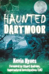 Haunted Dartmoor Hynes, Kevin — photo 2