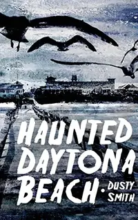 Haunted Daytona Beach — photo 2