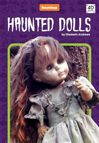 Haunted Dolls Andrews, Elizabeth