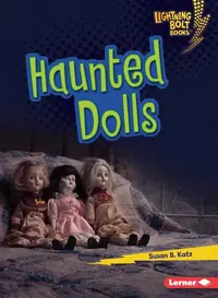 Haunted Dolls Katz, Susan B — photo 2