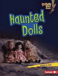 Haunted Dolls Katz, Susan B — photo 2