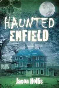 Haunted Enfield Hollis, Jason — photo 2
