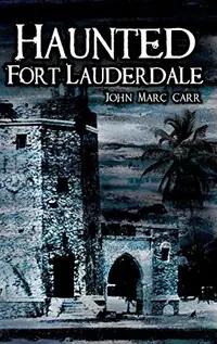 Haunted Fort Lauderdale — photo 2