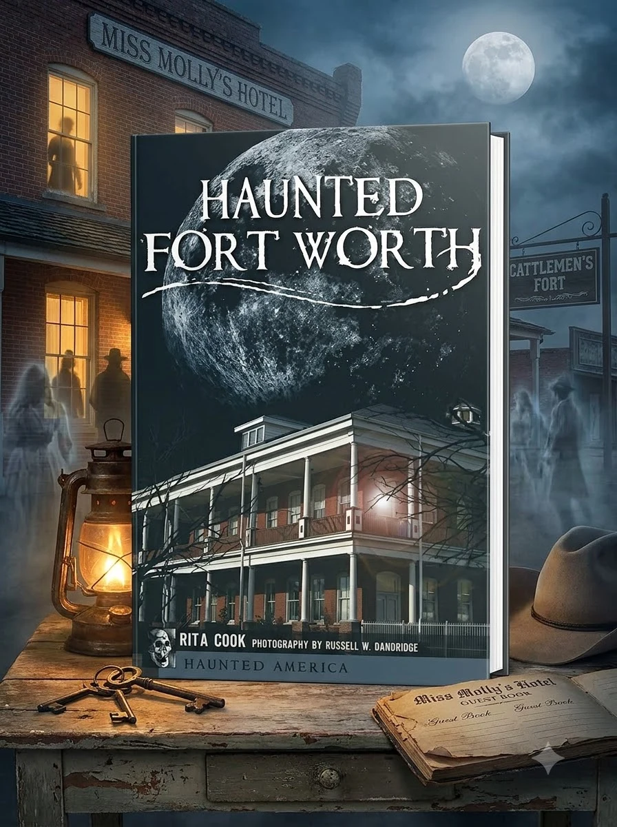 Haunted Fort Worth Cook, Rita