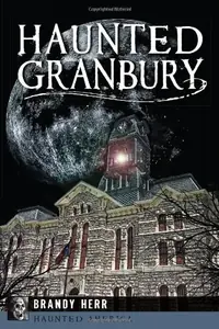 Haunted Granbury Herr, Brandy — photo 2