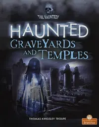 Haunted Graveyards and Temples — photo 2