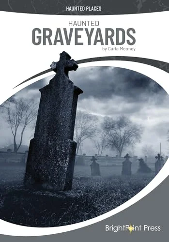 Haunted Graveyards Mooney, Carla