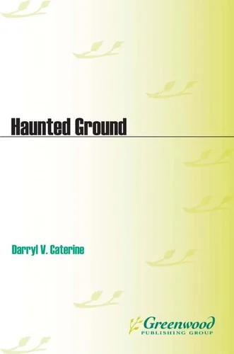 Haunted Ground: Journeys Through a Paranormal America