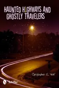 Haunted Highways and Ghostly Travelers — photo 2