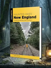 Haunted Hikes New England: A Guide to the Spookiest Trails in the Region — photo 1