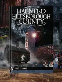 Haunted Hillsborough County — photo 1
