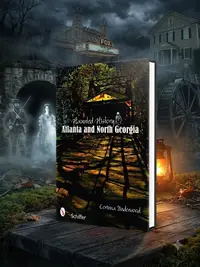 Haunted History: Atlanta and North Georgia — photo 1