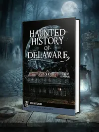 Haunted History of Delaware Hitchens, Josh — photo 1