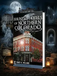 Haunted Hotels of Northern Colorado — photo 1