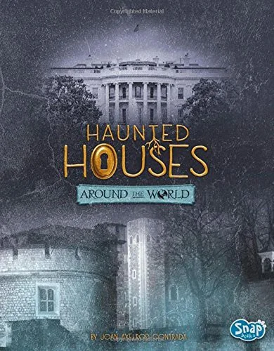 Haunted Houses Around the World Axelrod-Contrada, Joan