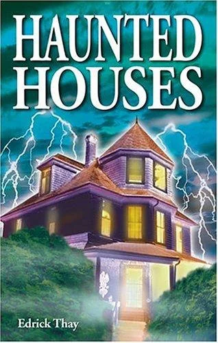 Haunted Houses Thay, Edrick