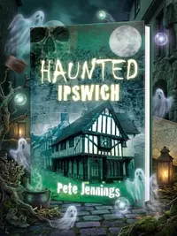 Haunted Ipswich Jennings, Pete — photo 1