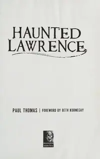 Haunted Lawrence Thomas, Paul A — photo 2