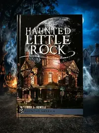 Haunted Little Rock Howell, Linda L — photo 1