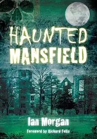 Haunted Mansfield Morgan, Ian — photo 2