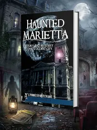 Haunted Marietta: History and Mystery in Ohio's Oldest City Sturtevant, Lynne — photo 1