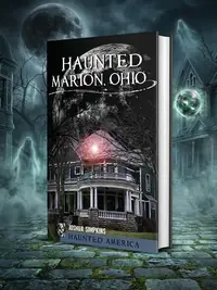 Haunted Marion Ohio — photo 1