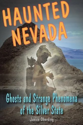 Haunted Nevada Oberding, Janice